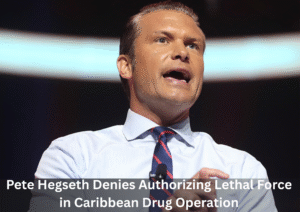 Pete Hegseth Rejects Claims He Authorized Lethal Order in Caribbean Drug-Interdiction Operation
