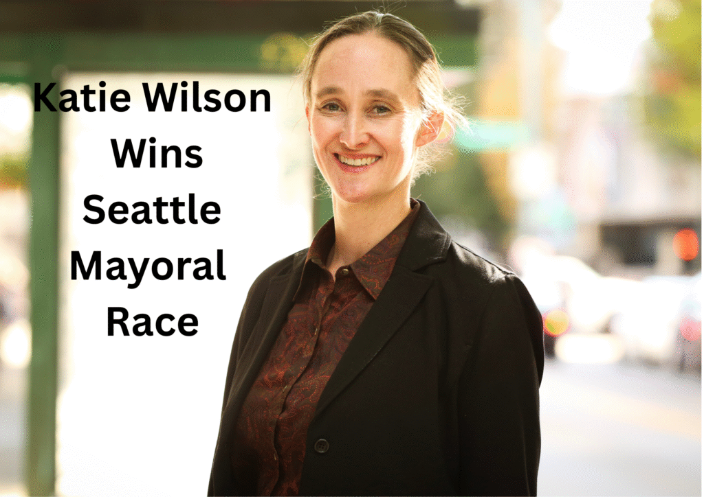 Katie Wilson won the Seattle Mayoral Race as Bruce Harrell Concedes