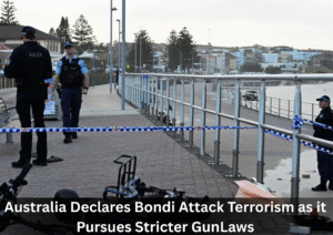 Bondi Beach Attack Ruled Terror-Related as Australia Moves Toward Tougher Gun Controls