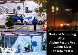Deadly New Year’s Fire at Swiss Alpine Resort Sparks National Mourning