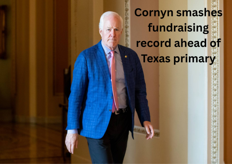 Sen. Cornyn Reports Record Fundraising as Texas GOP Primary Season Heats Up