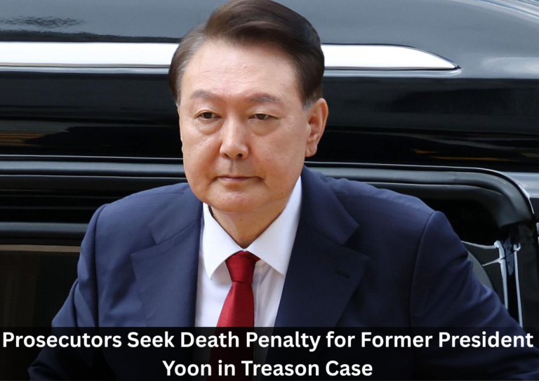South Korean Prosecutors Demand Death Penalty for Ex-President Yoon in Treason Trial