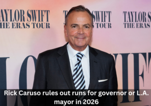 Billionaire Rick Caruso Decides Against 2026 Run for Governor or L.A. Mayor