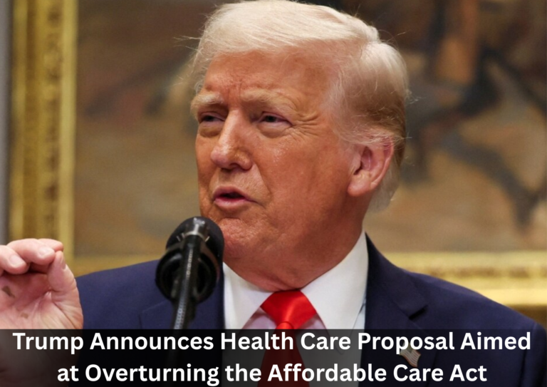 Trump Unveils New Health Care Proposal, Says Plan Would Supersede Affordable Care Act