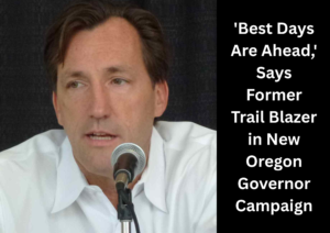 Former NBA Player Chris Dudley Enters Oregon Governor’s Race